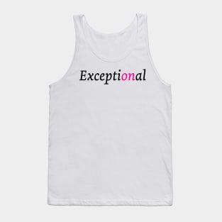 Exceptional Tank Top